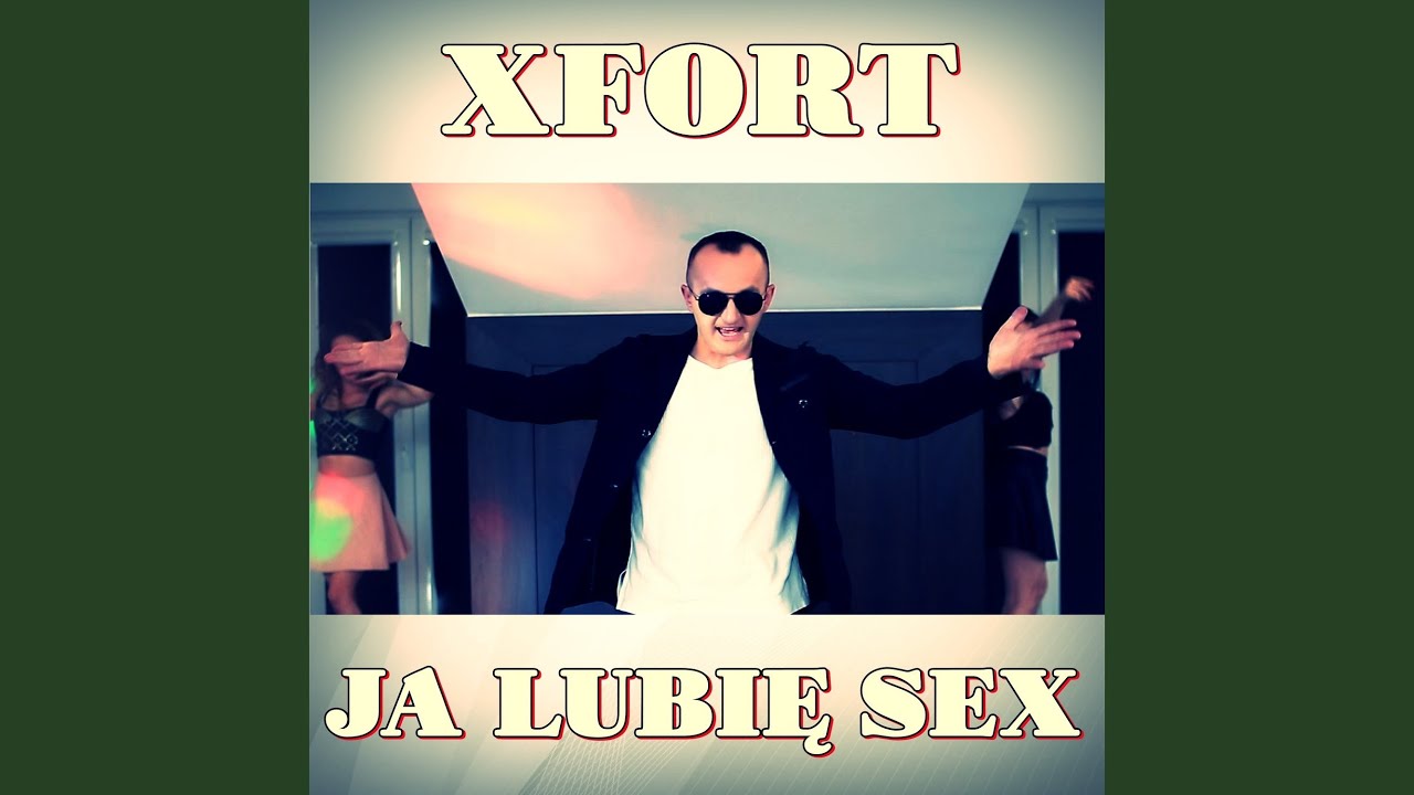 Ja Lubię Sex Youtube 