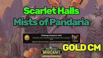 Scarlet Halls - GOLD Challenge Mode VOD | Mists of Pandaria | MoP Classic | WoW Classic
