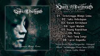 QUEEN OF DARKNESS Full Album Terbelenggu Mimpi Semu (Official Gothic Metal)