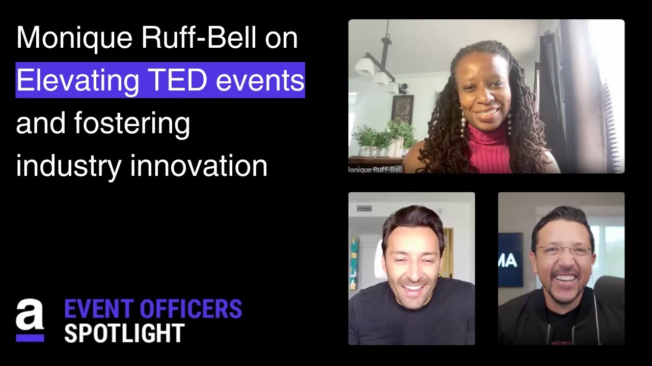 Monique Ruff-Bell on elevating TED events & fostering industry innovation w/ Alejandro Garcia-Amaya