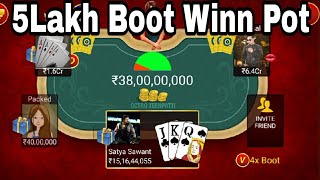 Teen Patti Octro 5Lakh Boot Winn Pot || TEEN PATTI OCTRO ||