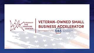 Veteran-Owned Small Business Accelerator Demo Day