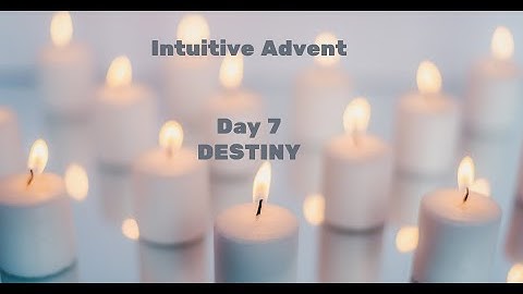 Day 7 of The Intuitive Advent with Ruth Ann Richards