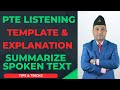 PTE Listening - Summarize Spoken Text - Template &amp; Explanation - Tips &amp; Tricks