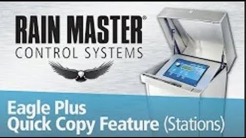 Rain Master Eagle™ Plus Quick Copy Feature Stations