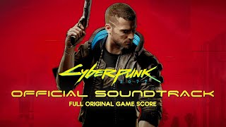 ♪ Ost Cyberpunk 2077 [Disc 1] - Official Soundtrack | Киберпанк Музыка Скачать Бесплатно