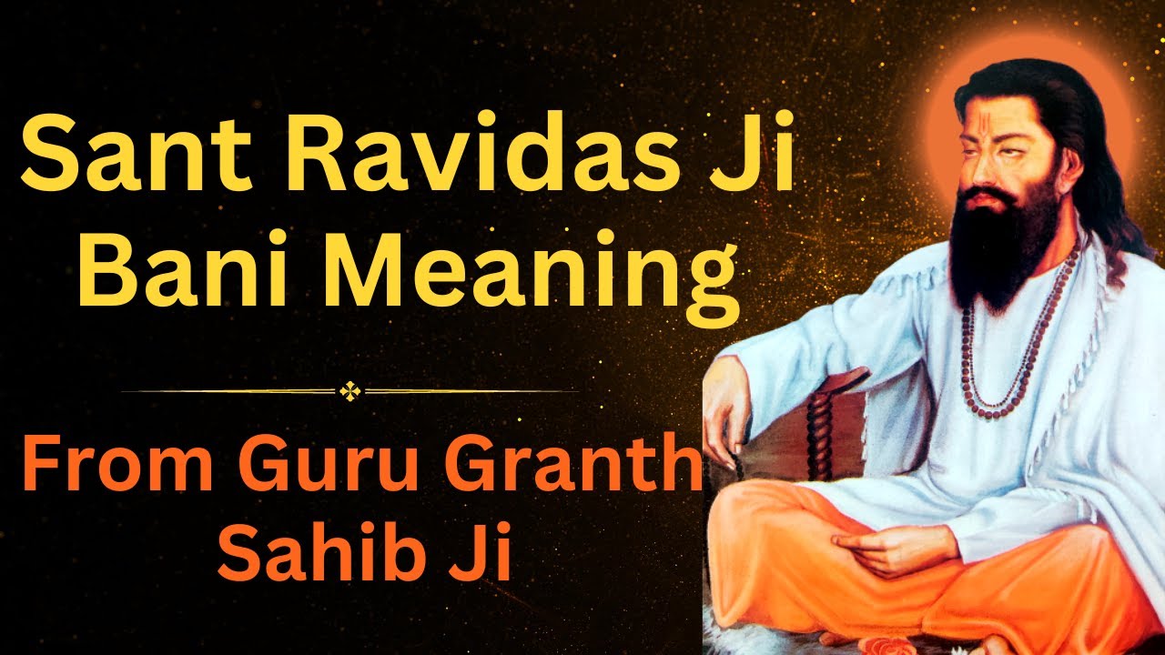 Guru Ravidas Ji Bani With Meaning In Hindi Guru Ravidas Ji Bani With Meaning In Hindi