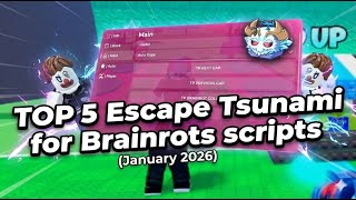 Top 5 Escape Tsunami For Brainrots Scripts No Key January 2026