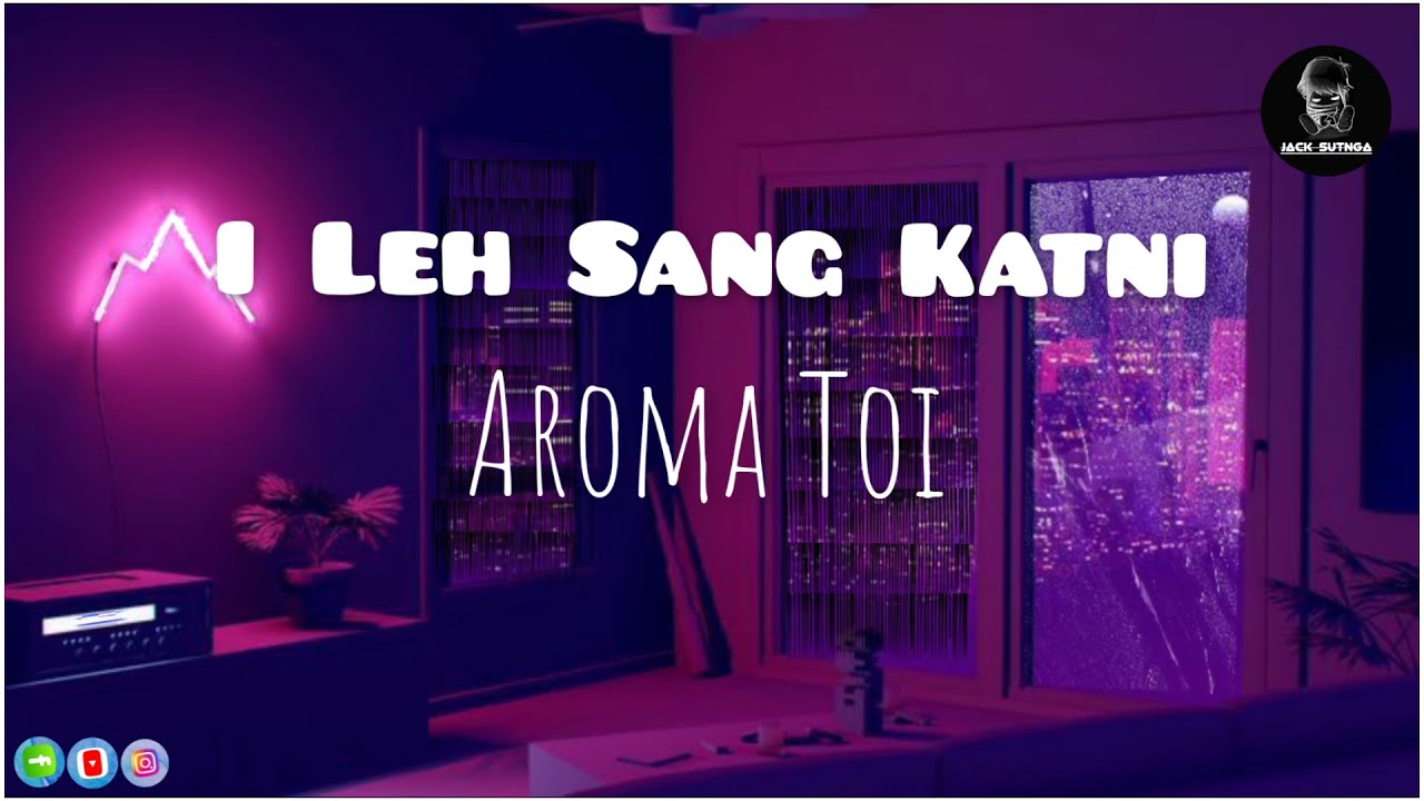 Ileh sang katni Lyrics   Aroma Toi  Ishka  pnar old inspirational  song