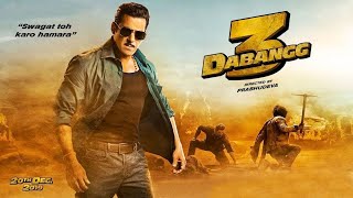 Dabangg 3 Superhit Movie Salman Khan, Sonakshi Sinha, Arbaaz, Sudeep 2019 Movie Full Facts & Review