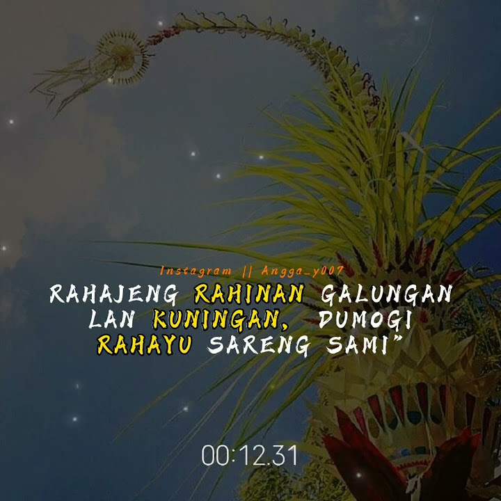Story wa hari raya GALUNGAN DAN KUNINGAN 2021