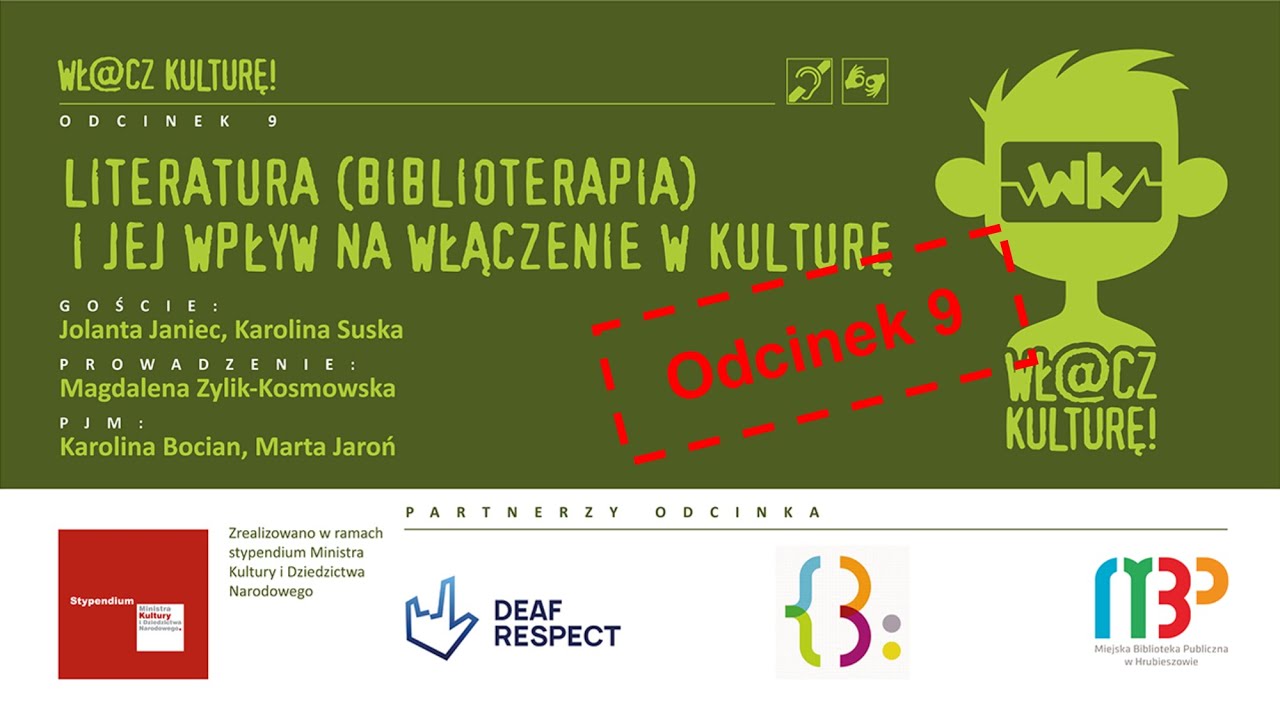 Odcinek 9 - Literatura (biblioterapia) i jej wpływ na włączenie w kulturę