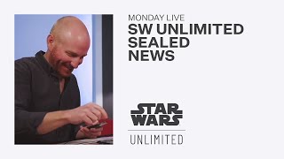 Star Wars Unlimited | Monday Live