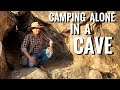 Camping Alone In A Cave!