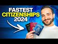 Fastest Citizenships WITHOUT Investment in 2024