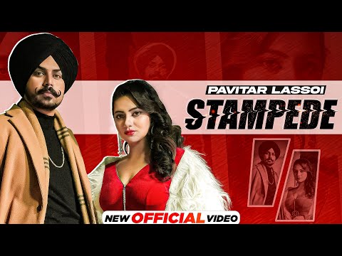 Stampede  - Pavitar Lassoi | Desi Crew | Latest Punjabi Songs 2022| New Punjabi Songs 2022