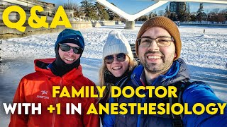What's It Like Doing Family Medicine And A Plus One in Anesthesiology?