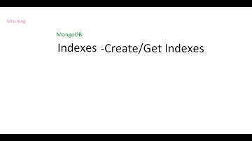 MongoDB - Indexes: Create/Get Indexes