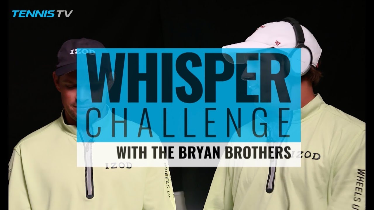 WHISPER CHALLENGE WITH THE BRYAN BROTHERS YouTube whisper-challenge-with-the-bryan-brothers-youtube