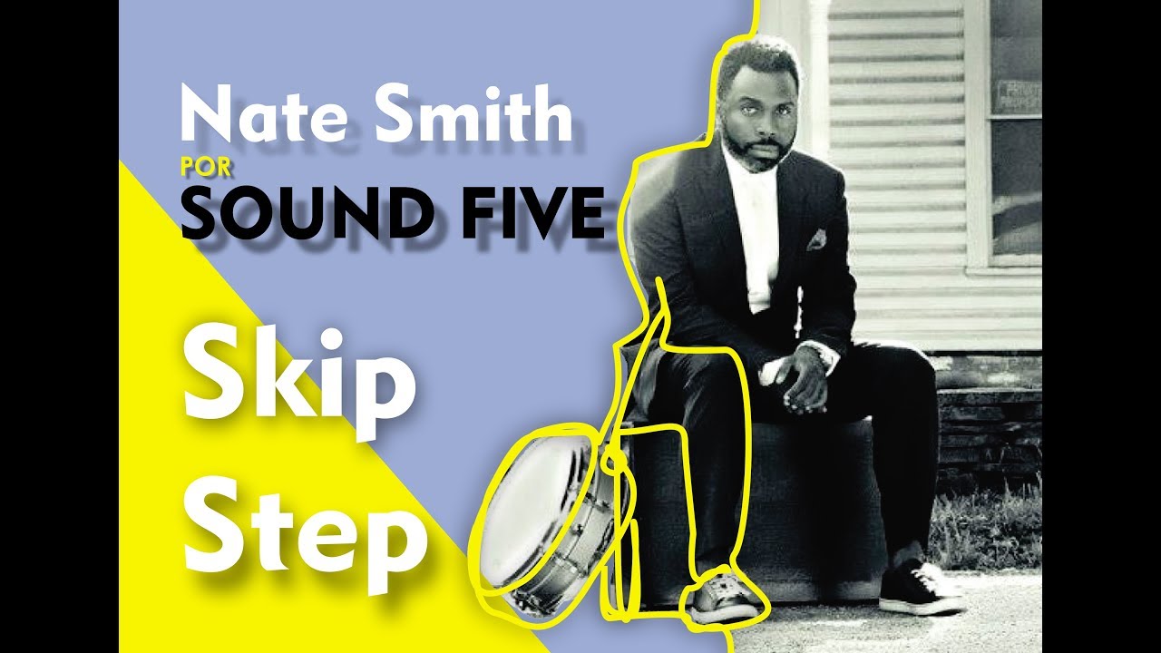 Nate Smith por SOUND FIVE (Skip Step)