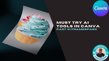 Must Try AI Tools in Canva Part 41 Framespark