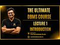 Introduction to DBMS| Lecture 1 | GATE CS and DA 2027 | Prof. Ravindrababu Ravula