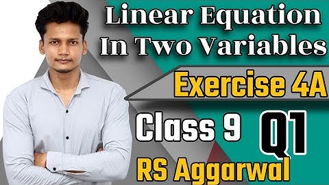 Class 9 Maths Ex 4A Q1 Linear Equation In Two Variable | RS Aggarwal | CBSE | Rajmith study