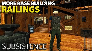 RAILINGS EVERYWHERE | S5 25 | Subsistence Gameplay | Alpha 60