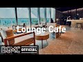 Lounge Cafe: Relaxing Lounge Jazz Music for Work, Study, and Chill Out