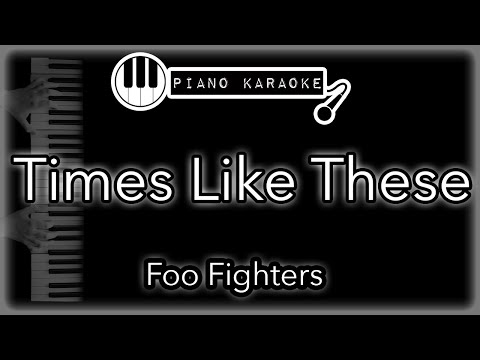 Times Like These - Foo Fighters (+ Live Lounge Allstars) - Piano Karaoke Instrumental
