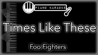 Times Like These - Foo Fighters (+ Live Lounge Allstars) - Piano Karaoke Instrumental