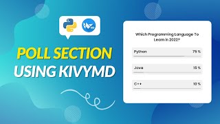 How To Create Poll Section Using KivyMD And Python | Poll Section