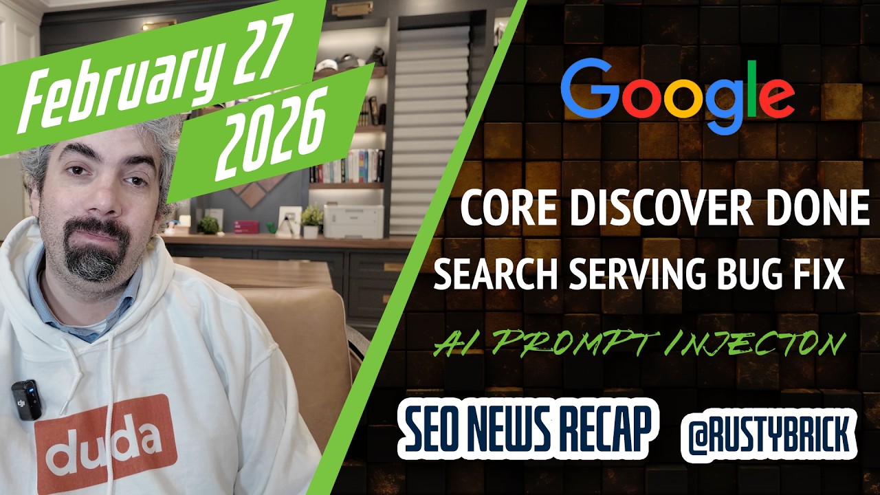 Google Discover Core Update Done, Search Volatility, Search Serving Bug, AI Prompt Injection & More