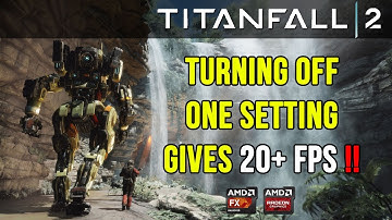 Titanfall 2 : Ultra vs Optimal Settings FPS Test R9 280X FX 8350