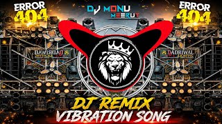 Kabze Bintu Pabra Dj Remix Song | ख़तरनाक 💥 Hard Vibration Punch Dialogue Mix | Dj Lux Dj Monu 😈