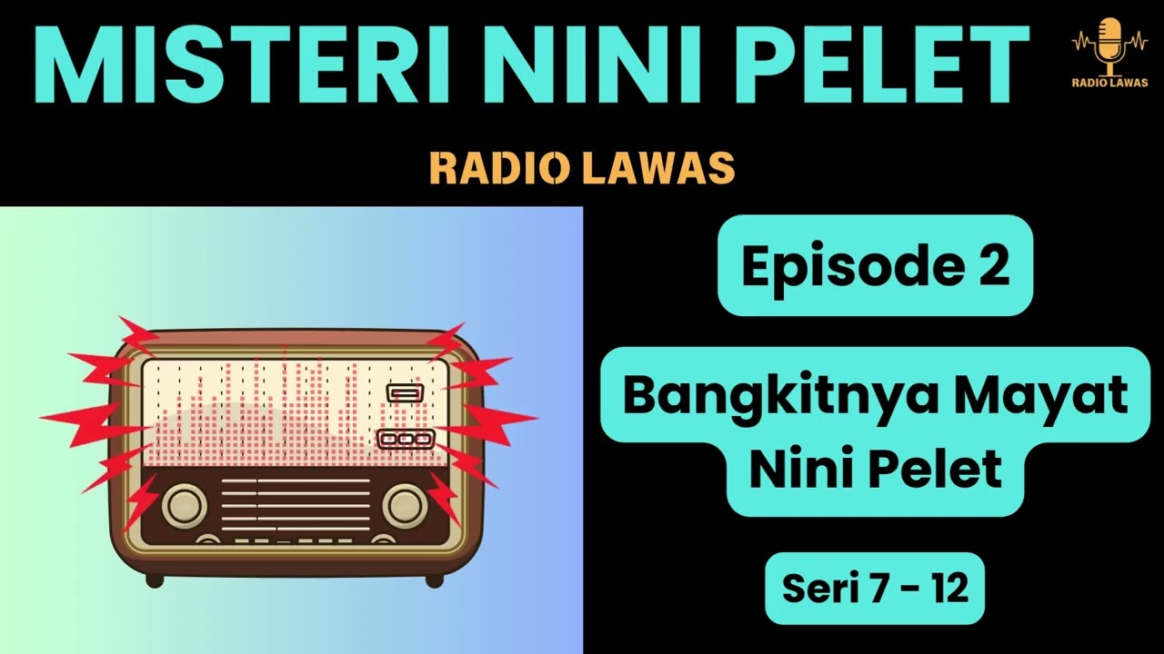 MISTERI NINI PELET Episode 2 - Bangkitnya Mayat Nini Pelet Seri 7 - 12 [Sandiwara Radio]