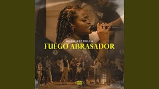 Video thumbnail of "Aura Estrella - Fuego Abrasador (Live)"