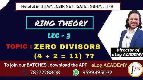 ZERO DIVISORS // RING THEORY // LECTURE - 3 // NET-JRF//GATE//NBHM//TIFR