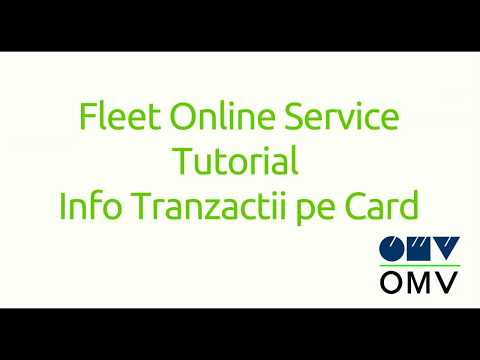 Tutorial Fleet Online Service - Info Tranzactii pe Card OMV