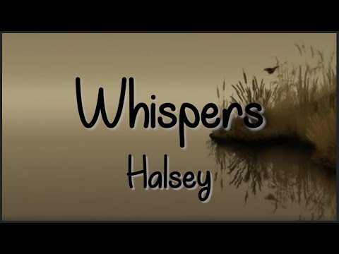 Halsey - Whispers (Lyrics)