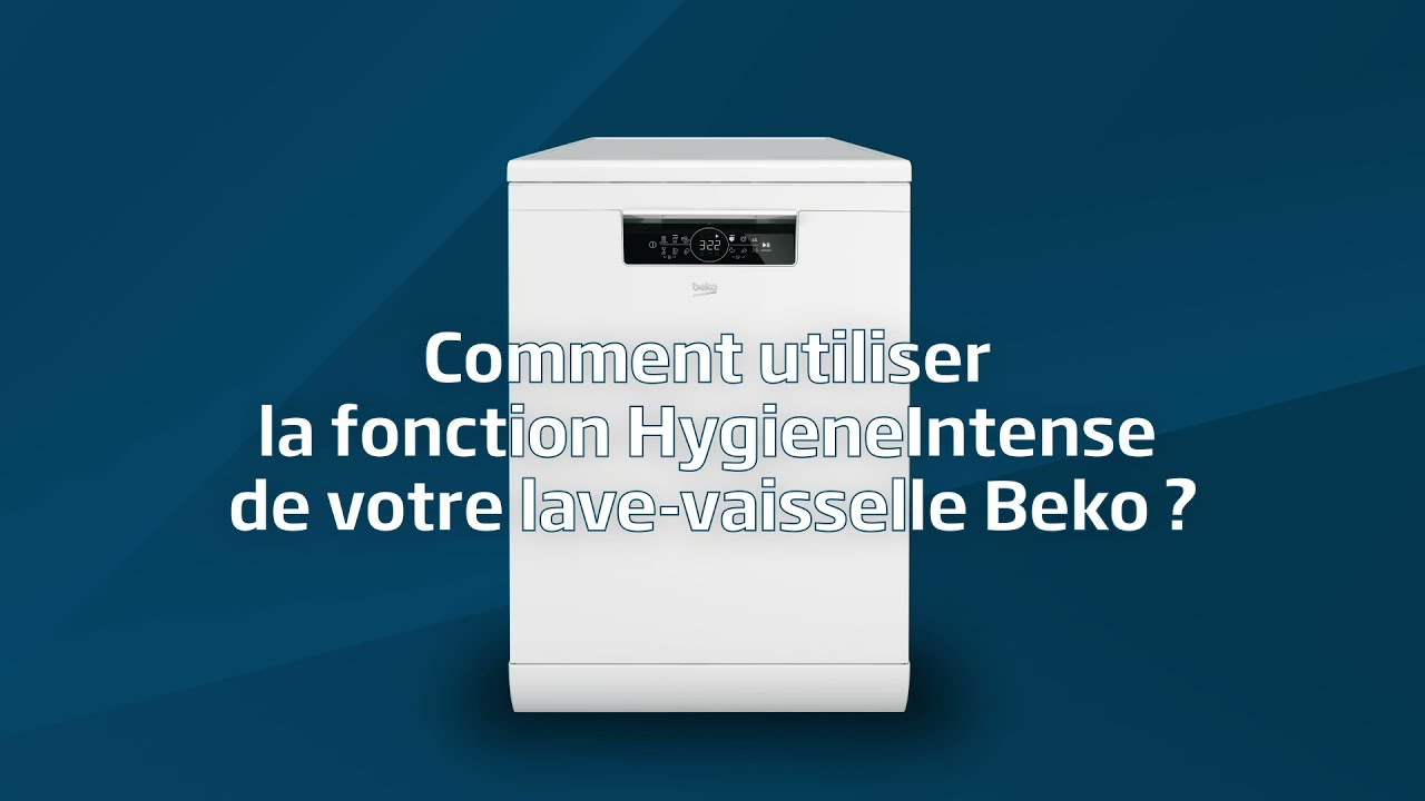 Beko | Comment utiliser la fonction HygieneIntense de mon lave