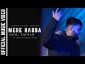 Mere rabba  sahil zafran  dee the producer official