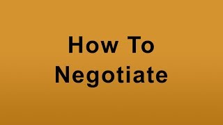 The Basics Of Negotiation