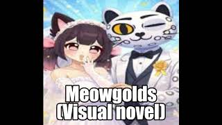 Meowbah's prayer - Meowgolds (Visual Novel) OST