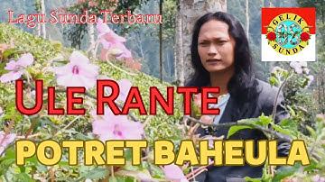 Lagu Sunda Terbaru : Potret Baheula ( Official Music Video ) | Ule Rante | Pop Sunda