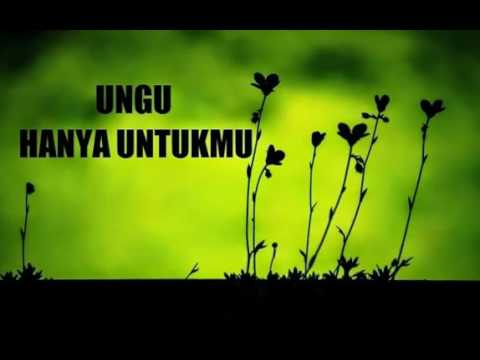 Ungu Hanya Untukmu Lirik
