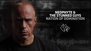 Neophyte & The Stunned Guys - Nation Of Domination