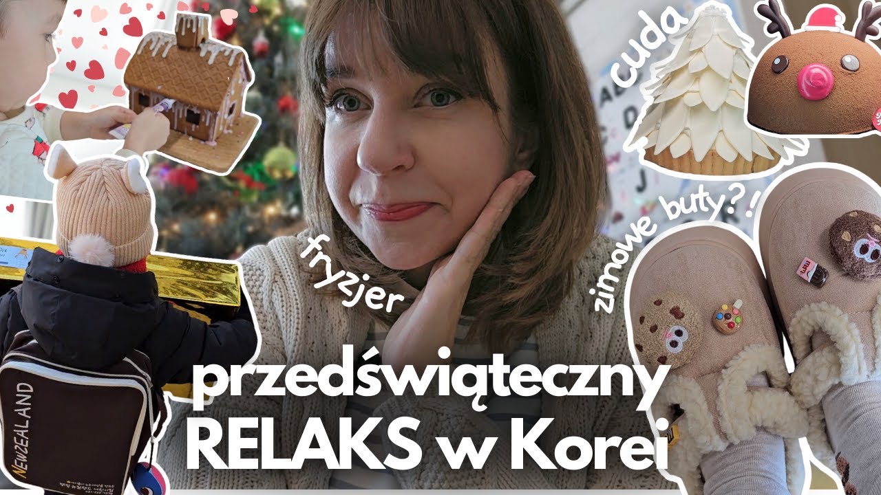Kupiłam najdziwniejsze koreańskie zimowe buty... RELAKS W KOREI.  Vlogmas na przedświąteczny kryzys