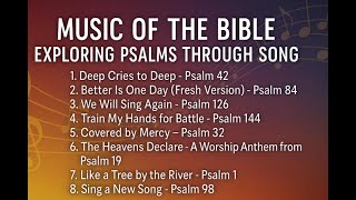 🎵 Music of the Bible: Exploring Psalms through Song