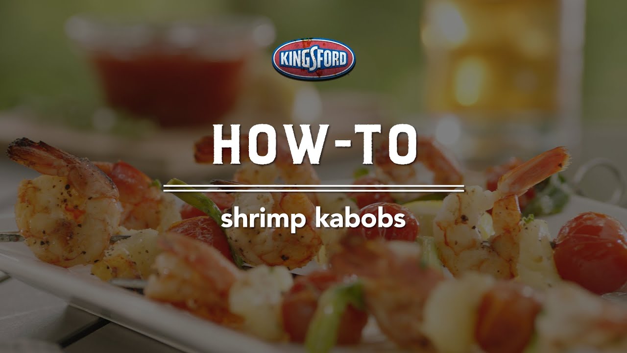 How To Grill Shrimp Kabobs Kingsford YouTube